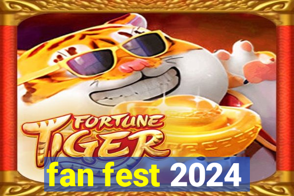 fan fest 2024